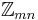 \mathbb{Z}_{mn}