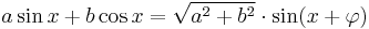 a\sin x+b\cos x=\sqrt{a^2+b^2}\cdot\sin(x+\varphi)\,