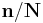 \mathbf{n} / \mathbf{N}