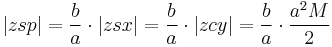 |zsp|=\frac b a \cdot|zsx|=\frac b a \cdot|zcy|=\frac b a\cdot\frac{a^2 M}2 