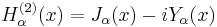 H_\alpha^{(2)}(x) = J_\alpha(x) - i Y_\alpha(x)