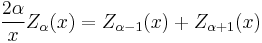 \frac{2\alpha}{x} Z_\alpha(x) = Z_{\alpha-1}(x) + Z_{\alpha+1}(x)