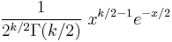 \frac{1}{2^{k/2}\Gamma(k/2)}\; x^{k/2-1} e^{-x/2}\,