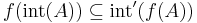 f(\mathrm{int}(A)) \subseteq \mathrm{int}'(f(A))