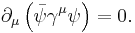 \partial_\mu \left( \bar{\psi}\gamma^\mu\psi \right) = 0.