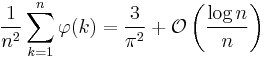 \frac{1}{n^2} \sum_{k=1}^n \varphi(k)= \frac{3}{\pi^2} + \mathcal{O}\left(\frac{\log n }{n}\right)