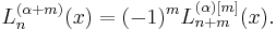 L_n^{(\alpha+m)}(x) = (-1)^m L_{n+m}^{(\alpha)[m]}(x).