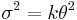 \sigma^2 = k\theta^2