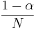 \frac{1-\alpha}{N}