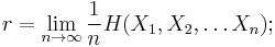 r = \lim_{n \to \infty} \frac{1}{n} H(X_1, X_2, \dots X_n);