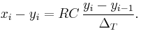 x_i - y_i = RC \, \frac{y_{i}-y_{i-1}}{\Delta_T}.\,