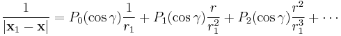 \frac{1}{|\mathbf{x}_1 - \mathbf{x}|} = P_0(\cos\gamma)\frac{1}{r_1} + P_1(\cos\gamma)\frac{r}{r_1^2} + P_2(\cos\gamma)\frac{r^2}{r_1^3}+\cdots