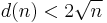 d(n) < 2 \sqrt{n}