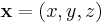 \mathbf{x} = (x,y,z)