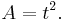 A=t^2.\,