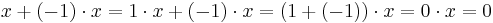 x+(-1)\cdot x=1\cdot x+(-1)\cdot x=(1+(-1))\cdot x=0 \cdot x=0