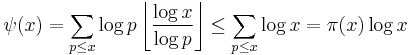 \psi(x) = \sum_{p\le x} \log p \left\lfloor \frac{\log x}{\log p} \right\rfloor \le \sum_{p\le x} \log x = \pi(x)\log x