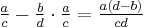 \tfrac{a}{c} - \tfrac{b}{d} \cdot \tfrac{a}{c} = \tfrac{a(d-b)}{cd}