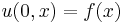 u(0,x)= f(x)