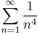 \sum_{n=1}^{\infty}\frac{1}{n^{4}}