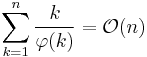 \sum_{k=1}^n\frac{k}{\varphi(k)} = \mathcal{O}(n)