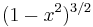 (1-x^2)^{3/2}\,