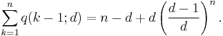 \sum_{k=1}^n q(k-1;d) = n - d + d \left (\frac {d-1} {d} \right )^n.