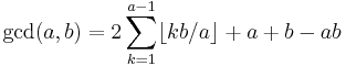 \operatorname{gcd}(a,b)=2\sum_{k=1}^{a-1} \lfloor k b/a\rfloor+a+b-a b