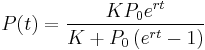 P(t) = \frac{K P_0 e^{rt}}{K + P_0 \left( e^{rt} - 1\right)} 