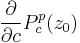 \frac{\partial}{\partial{c}}P_c^p(z_0)