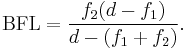  \mbox{BFL} = \frac{f_2 (d - f_1) } { d - (f_1 +f_2) }.