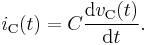 i_{\text{C}}(t) = C \frac{\operatorname{d}v_{\text{C}}(t)}{\operatorname{d}t}.