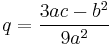 q =\frac{3ac-b^2}{9a^2}