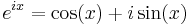 e^{ix} = \cos(x) + i\sin(x)\,