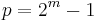 p=2^m-1