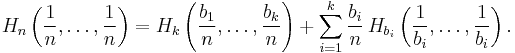 
H_n\left(\frac{1}{n}, \ldots, \frac{1}{n}\right) = H_k\left(\frac{b_1}{n}, \ldots, \frac{b_k}{n}\right) + \sum_{i=1}^k \frac{b_i}{n} \, H_{b_i}\left(\frac{1}{b_i}, \ldots, \frac{1}{b_i}\right).
