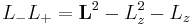 L_-L_+ = \mathbf{L}^2 - L_z^2 -L_z