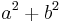 a^2+b^2\quad