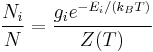 {{N_i}\over{N}} = {{g_i e^{-E_i/(k_BT)}}\over{Z(T)}}