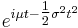 e^{ i\mu t - \tfrac{1}{2}\sigma^2 t^2 }