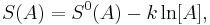 
S(A) = S^0(A) - k \ln [A], \,
