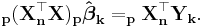 \mathbf{_p(X_n^\top X )_p\hat \boldsymbol \beta_k= _pX_n^\top Y_k}.\,