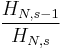 \frac{H_{N,s-1}}{H_{N,s}}
