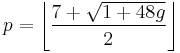 p=\left\lfloor\frac{7 + \sqrt{1 + 48g }}{2}\right\rfloor