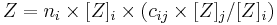 Z = n_i \times [Z]_i \times ( c_{ij} \times [Z]_j/[Z]_i )