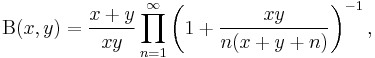 
 \Beta(x,y) = \frac{x+y}{x y} \prod_{n=1}^\infty \left( 1+ \dfrac{x y}{n (x+y+n)}\right)^{-1},
\!