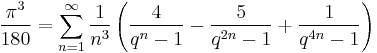 \frac{\pi^3}{180} = \sum_{n=1}^\infty \frac{1}{n^3} \left(\frac{4}{q^n-1} - \frac{5}{q^{2n}-1} + \frac{1}{q^{4n}-1}\right) 