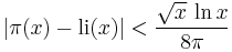 |\pi(x)-{\rm li}(x)|<\frac{\sqrt x\,\ln x}{8\pi}