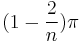 (1-\frac{2}{n})\pi