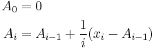 \begin{align}
A_0 &= 0\\
A_i &= A_{i-1}+\frac{1}{i}(x_i-A_{i-1})
\end{align}